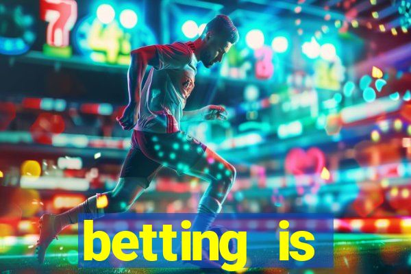 betting is currently unavailable esportes da sorte